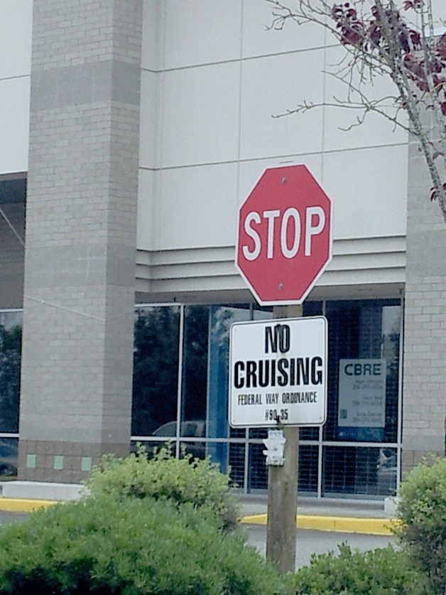 A 'no cruising' sign in front of the Federal Way Barnes and Noble.